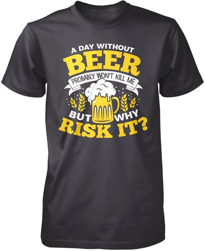 A Day Without Beer