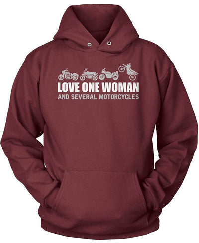 Love One Woman and Several Motorcycles