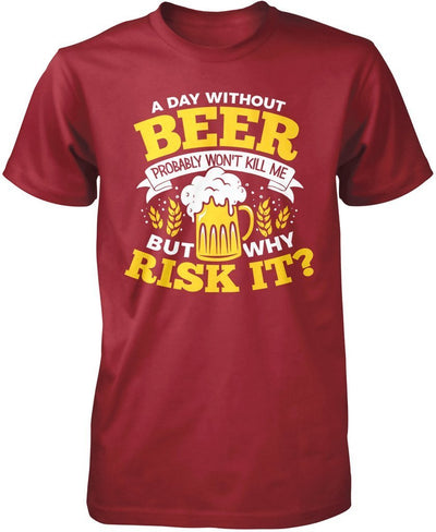 A Day Without Beer