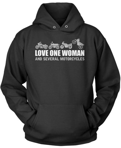 Love One Woman and Several Motorcycles