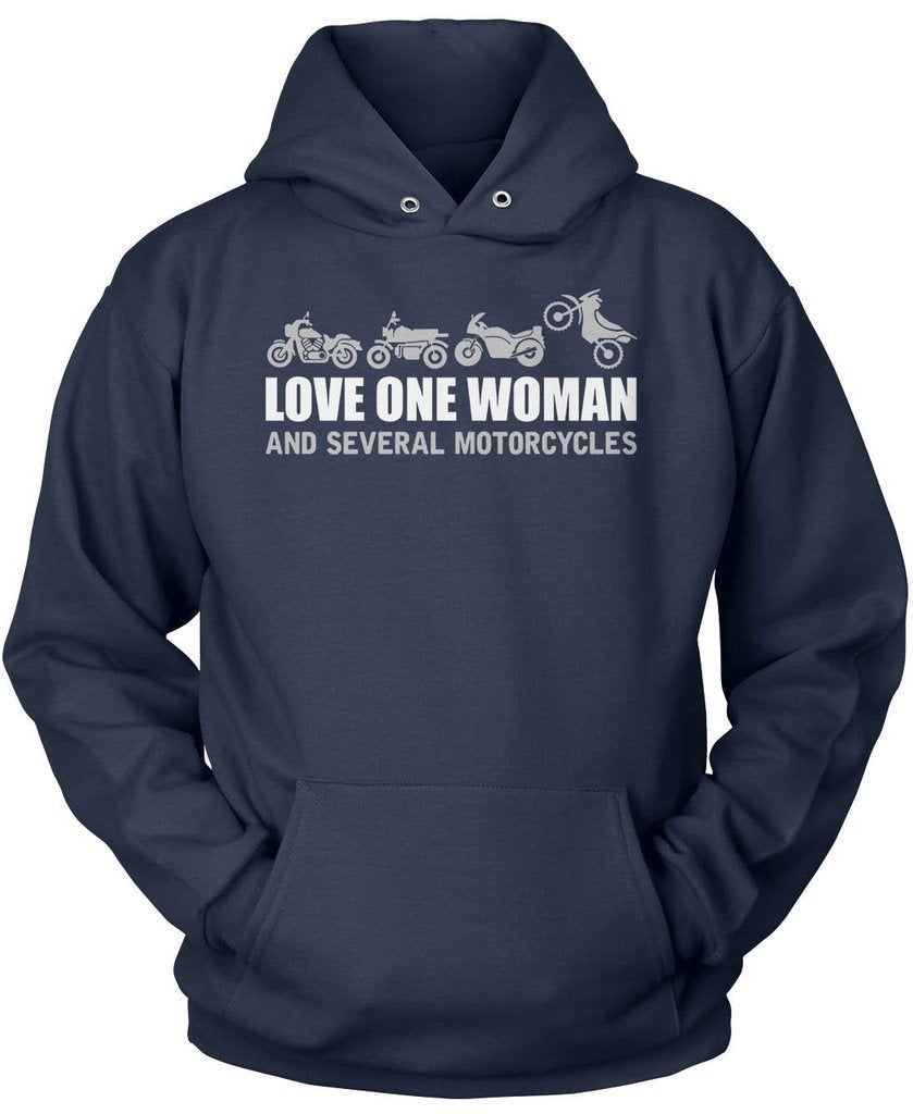 Love One Woman and Several Motorcycles