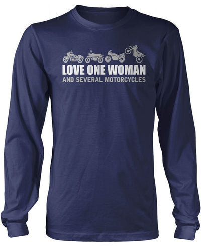 Love One Woman and Several Motorcycles